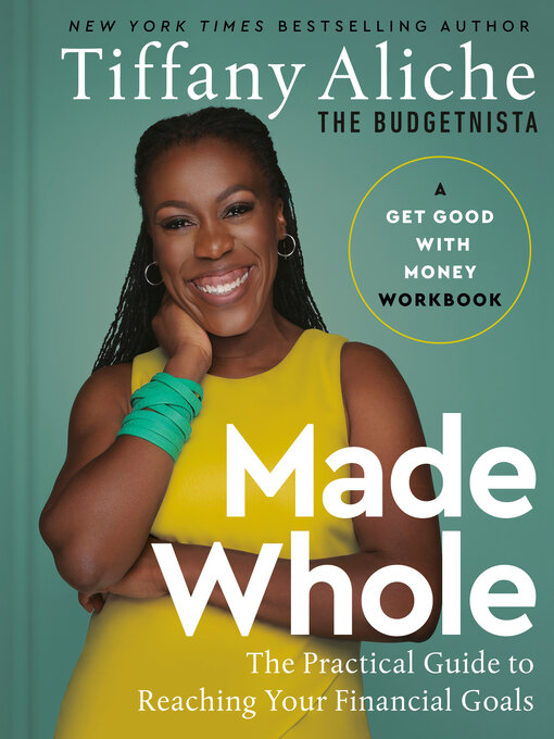 Title details for Made Whole by Tiffany the Budgetnista Aliche - Available